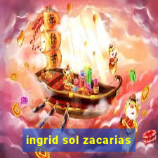 ingrid sol zacarias